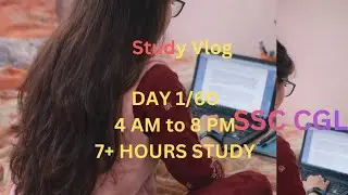 Day 1/60 | 7+ Hours Study Challenge | 4 AM &ndash; 8 PM Routine ✨ #studywithmesscaspirants 