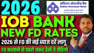IOB FD Rates || Indian Overseas Bank Fixed Deposit Interest Rates #iobfd
