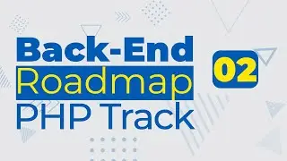 #2 - back end roadmap | php track | database