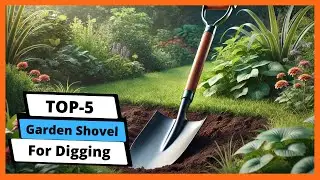 ✅ Best garden shovel for digging: Garden shovel for digging (Buying Guide)