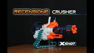 Recensione X-shot Crusher || Il Minigun X-shot!!