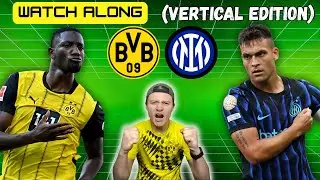 (Vertical live) DORTMUND 0 - 2 INTER MILAN | CHAMPIONS LEAGUE | Watchalong