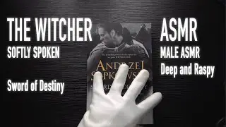 THE WITCHER ASMR | Sword of Destiny | Softly Spoken Male | Deep and Raspy | Page Turning