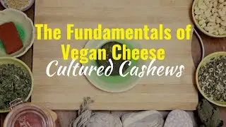 Make Vegan Cheese at Home