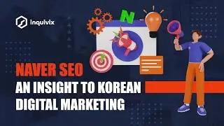Naver SEO &ndash; An Insight to Korean Digital Marketing