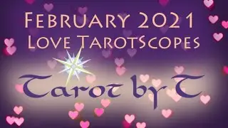 Scorpio February 2021 Love TarotScope &mdash; Release the PAST. New LOVE is possible!