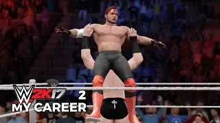 WWE 2K17 My Career Mode Ep 2 | GREATEST MATCH EVER
