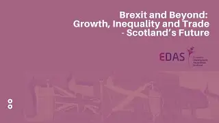 Brexit and Beyond - Wednesday 26th May