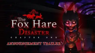 The Fox Hare Disaster: Chapter One - Trailer!