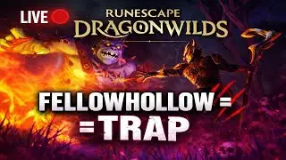 LIVE 🔴 FELLOWHOLLOW = TRAP | RuneScape Dragonwilds Exploration