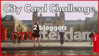 I amsterdam City Card Challenge | I amsterdam