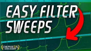 Easily Create Amazing Filter Sweeps: Filter Sweeps Explained