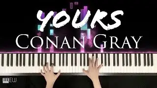 Conan Gray - Yours || piano cover by Ellen Wowor