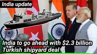 India Signs Contract with Turkey&rsquo;s TAIS Shipyards for Five Fleet Support Vessels | India update