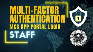 MCS Staff MFA and MCS App Portal Login