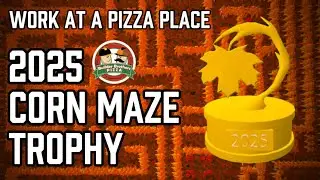 WORK AT A PIZZA PLACE Corn maze 2025 trophy - Roblox