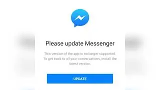 Facebook messenger keep asking to update but its neither updating nor opening