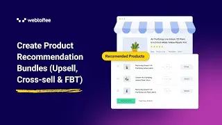 Создавайте пакеты рекомендаций продуктов (дополнительные продажи, перекрестные продажи и FBT) | W...