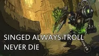 HTTL Big Plays: Singed never dies ❤