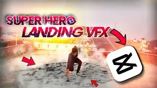 MAKE SUPER HERO LANDING VFX IN CAP_CUT TUTORIAL #cap_cut #editing #superherolandingvfx