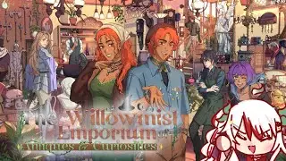 COZY OTOME GAME FINALLY!! | The Willowmist Emporium of Antiques & Curiosities DEMO!!