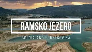 Odkrywamy piękno jeziora Ram w Bośni i Hercegowinie: turystyczny raj pośr&oacute;d pięknej przyrody!