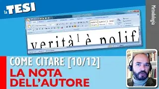 Citare la NOTA DELL'AUTORE [Come citare nella Tesi 10/12]