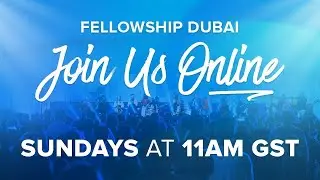 Fellowship Dubai Online - 01 February 2026