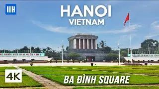 Hanoi, Vietnam - Ba Đ&igrave;nh Square - From West Lake to C&aacute;t Linh Metro Station - 4K Walking Tour