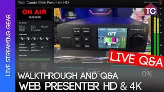 Web Presenter HD Walk-through and Q&A