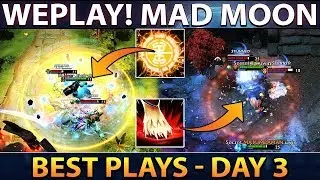 WePlay! Mad Moon - Best Plays Day 3 - Dota 2