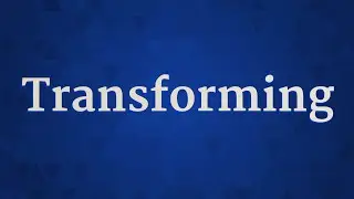 TRANSFORMING pronunciation &bull; How to pronounce TRANSFORMING