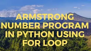 Armstrong number program using for loop upto range 1000