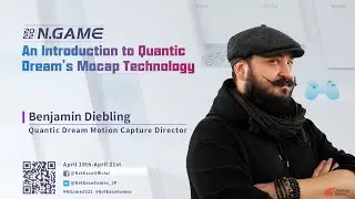 2022 N.Game | Benjamin Diebling | An Introduction to Quantic Dream's Mocap Technology
