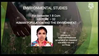 LECTURE – 32-ENVIRONMENTAL STUDIES  (POPULATION GROWTH) for B.COM SEM - 1