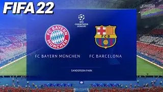 FIFA 22 - FC Bayern M&uuml;nchen vs. FC Barcelona | '22/'23 Champions League