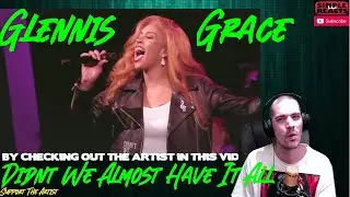 Ladies of Soul 2018 | Didn't We Almost Have It All - Glennis Grace | Reaction
