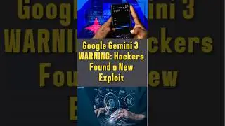Google Gemini 3 WARNING Hackers Found a New Exploit  Protect Yourself Now
