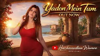 Yadon Mein Tum | Harshavardhan Wavare | Tamana Bandekkar | Chinmay Udgirkar | Valentines Day songs