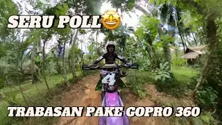 #trabas MAKIN SERU PAKE KAMERA GOPRO 360🔥🤩 #adventure #trailadvanture #vlog