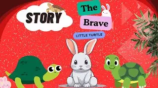 Story | The Brave Little Turtle | Happy Book