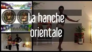 Apprendre la danse orientale - La hanche orientale