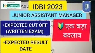 IDBI PGDBF JUNIOR ASSISTANT MANAGER 2023 EXPECTED CUT OFF|RESULT DATE #idbipgdbf #idbijam #idbi