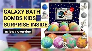 Review: Fun & Educational Galaxy Bath Bombs for Kids with Surprise Inside!