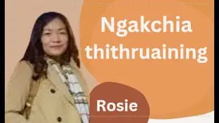 Sayamah Rosie Bawi Tha Par || Ngakchia Thithruaining || ISBC