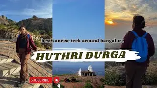 One of the best and easy trek around bangalore|Huthridurga or Uttharibetta||