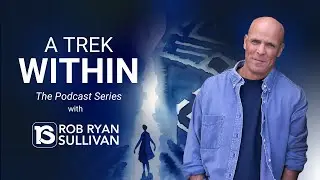 A Trek Within (Official Trailer) | Rob Sullivan