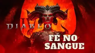 Diablo IV - F&eacute; no Sangue | Quest Completa (PS5 4k Pt-Br)