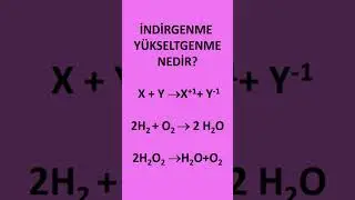 İNDİRGENME Y&Uuml;KSELTGENME NEDİR?
