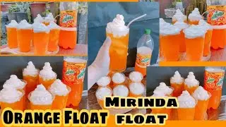 ORANGE FLOAT | MIRINDA FLOAT |Recipe